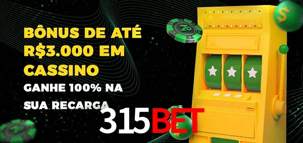 315BET melhor bônus de depósito